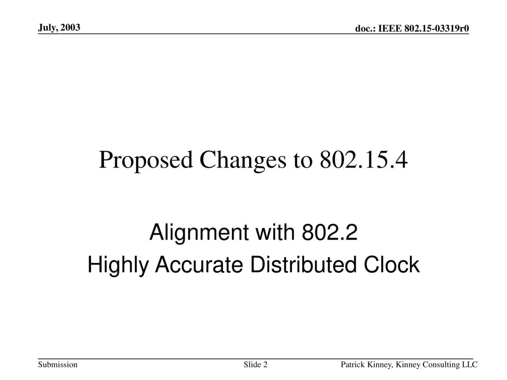 Alignment with Highly Accurate Distributed Clock