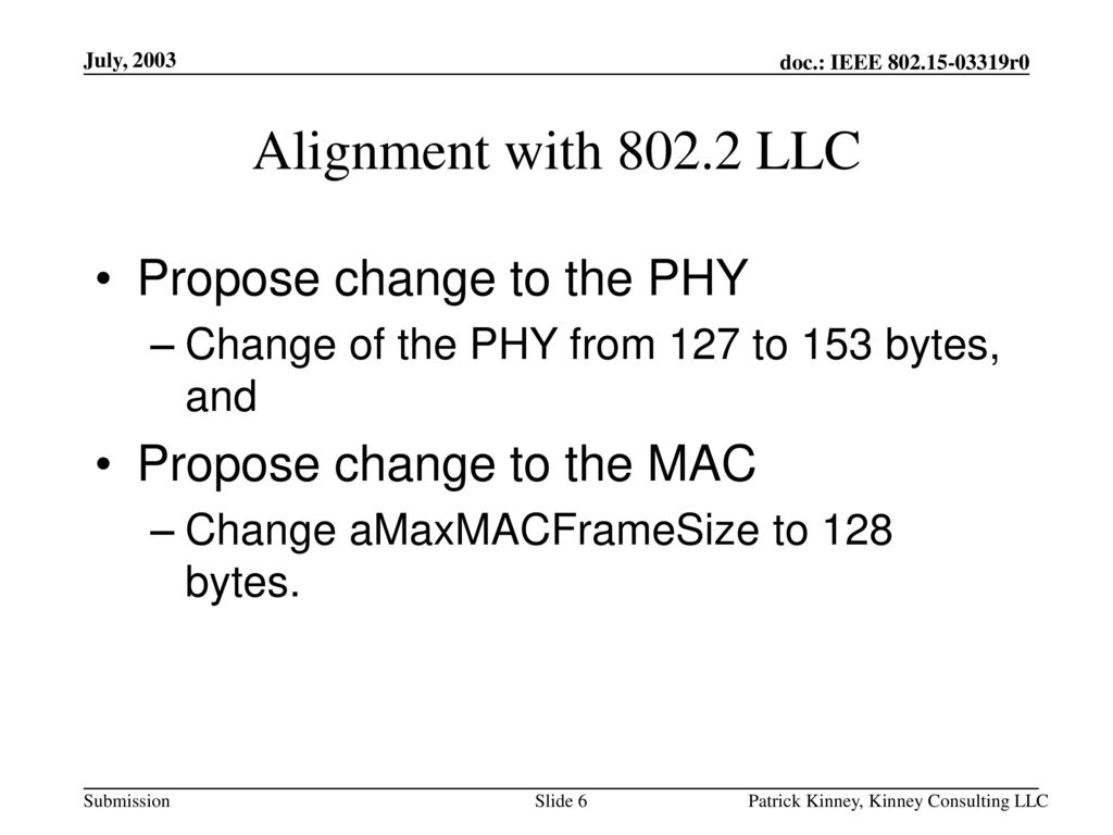 Alignment with LLC Propose change to the PHY