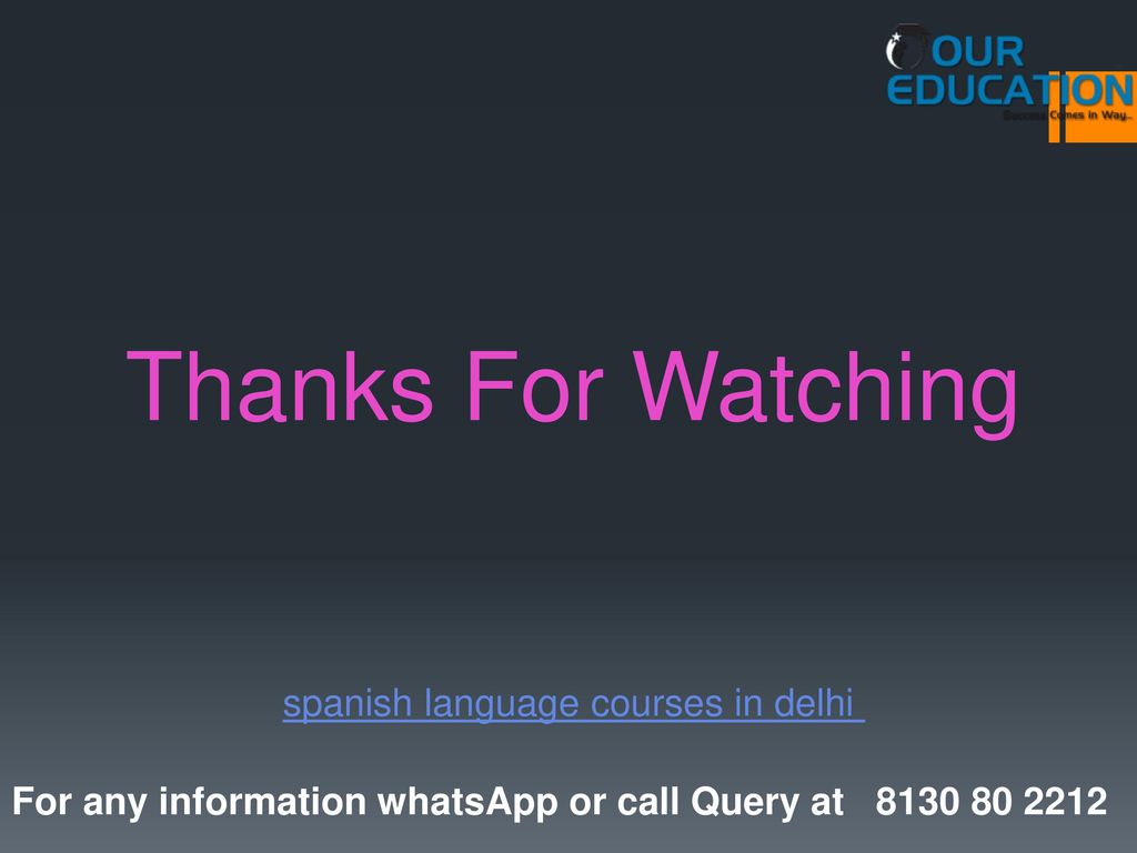 Thanks For Watching spanish language courses in delhi
