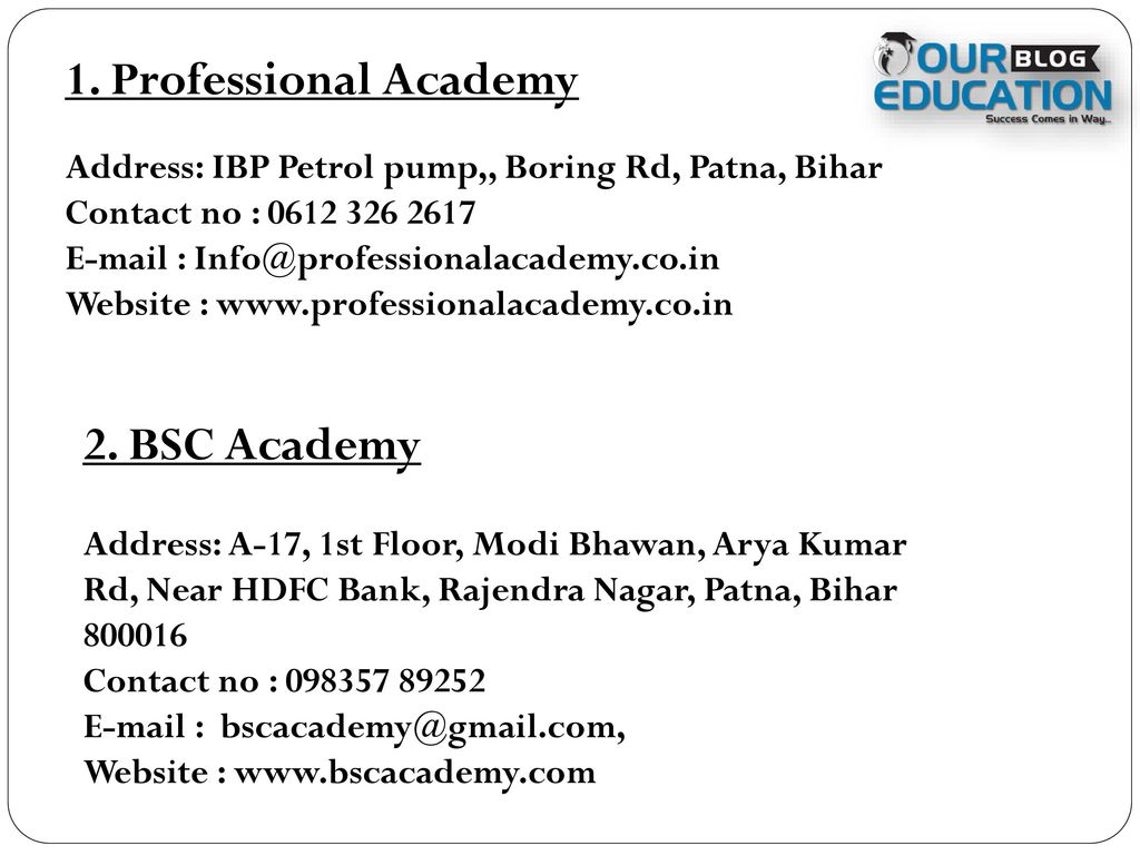 1. Professional Academy 2. BSC Academy