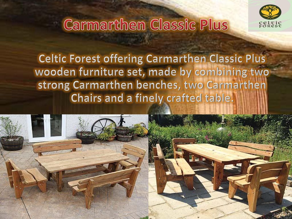 Handmade Wood Garden Furniture Ppt Download