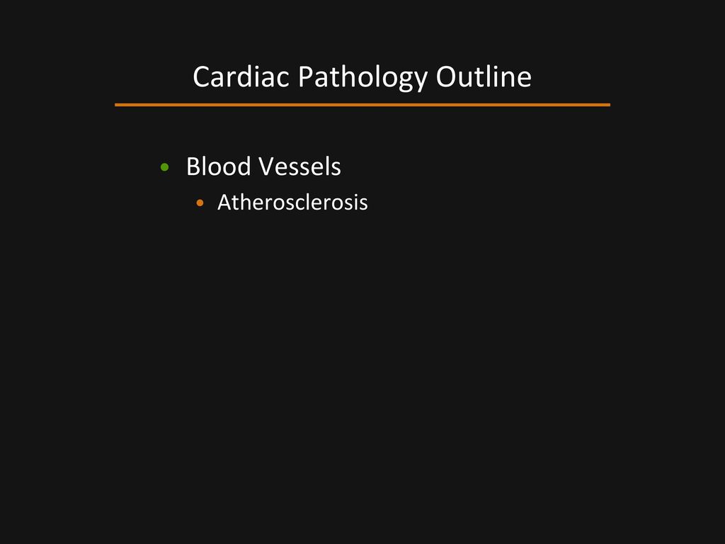 Cardiac Pathology Outline