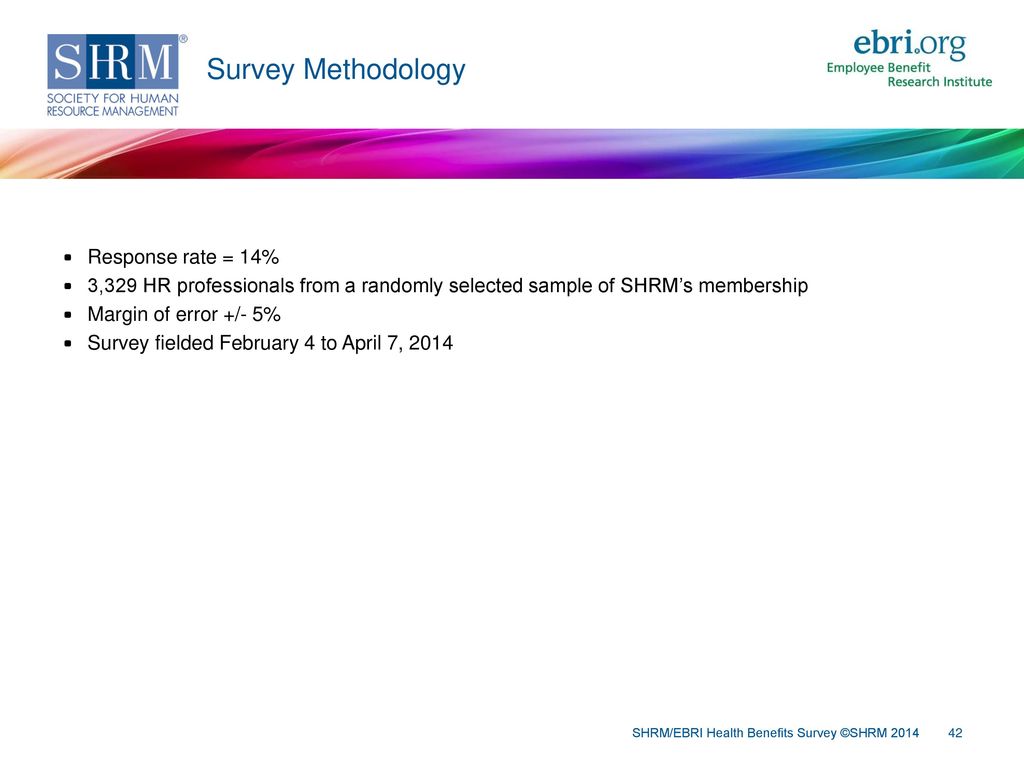 SHRM Survey Findings: SHRM/EBRI 2014 Health Benefits Survey - Ppt Download