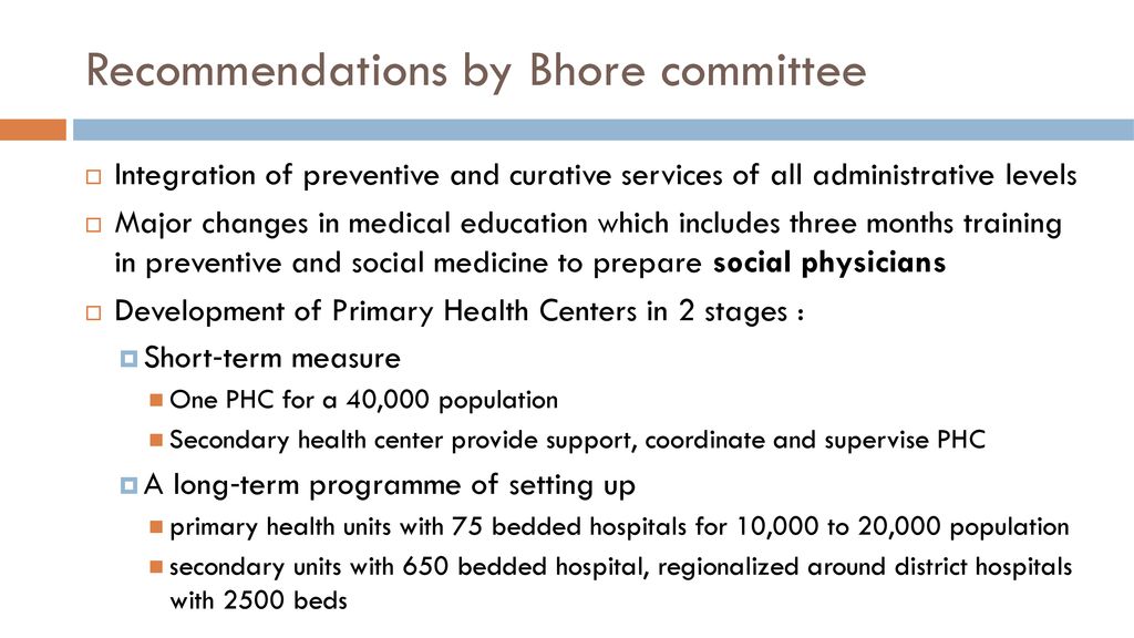 Recommendations by Bhore committee