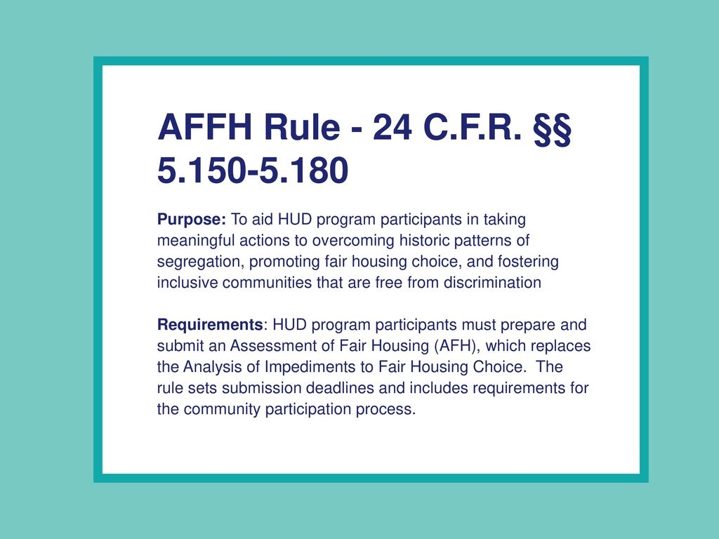 Affirmatively Furthering Fair Housing (AFFH) - Ppt Download