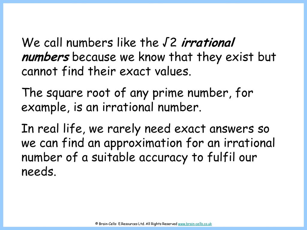 Surds Objective Use surds to write the value of a number having an