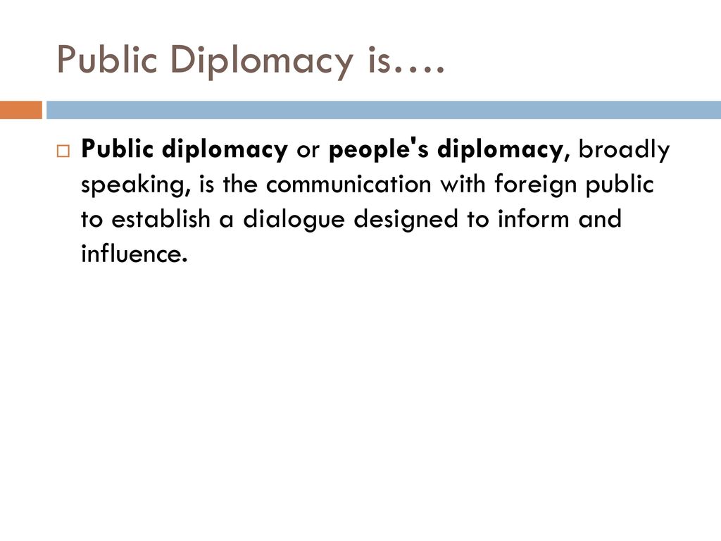 Ir312 Diplomacy Understanding the Concept of Public Diplomacy - ppt download