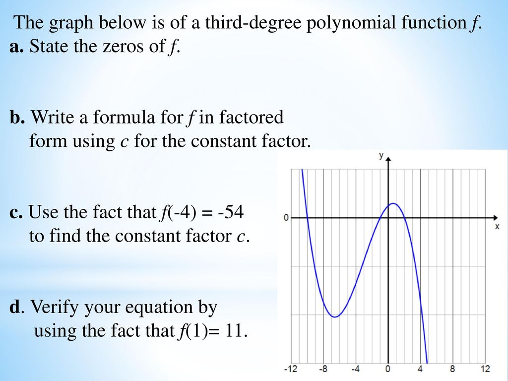 Aim: How do we write a polynomial function with given roots? - ppt