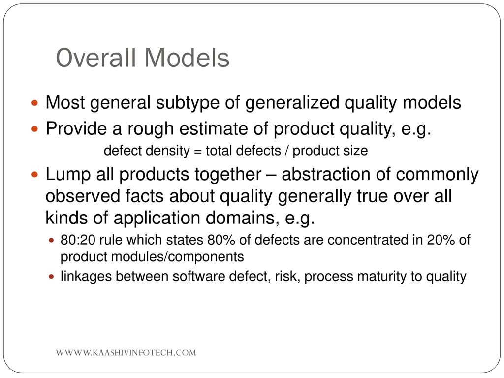 Overall Models Most general subtype of generalized quality models