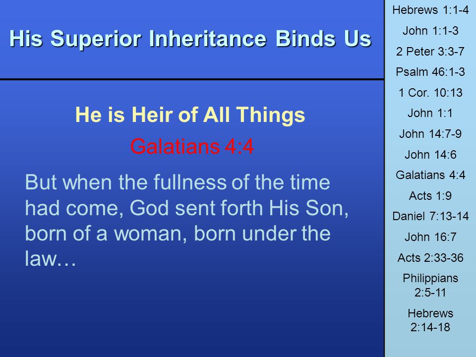 His Superior Inheritance Binds Us