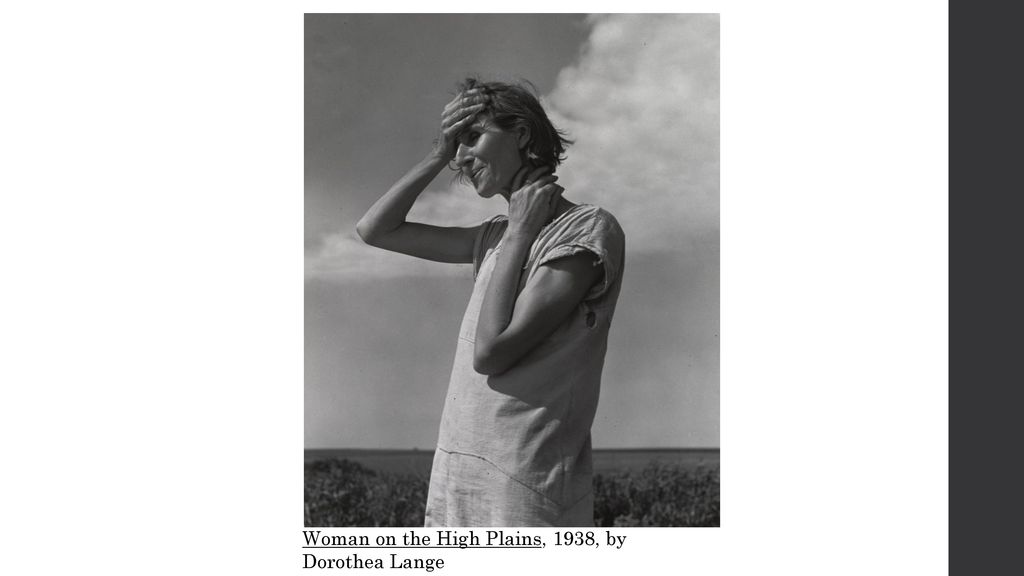 Woman on the High Plains, 1938, by Dorothea Lange