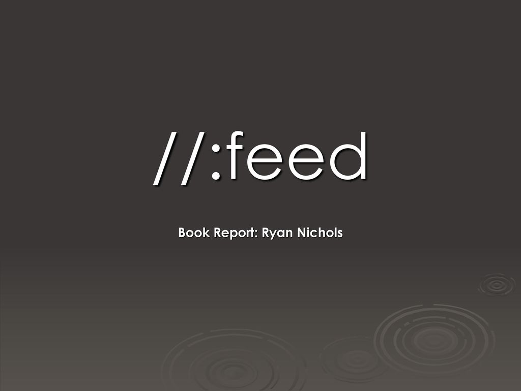 Book Report: Ryan Nichols - Ppt Download