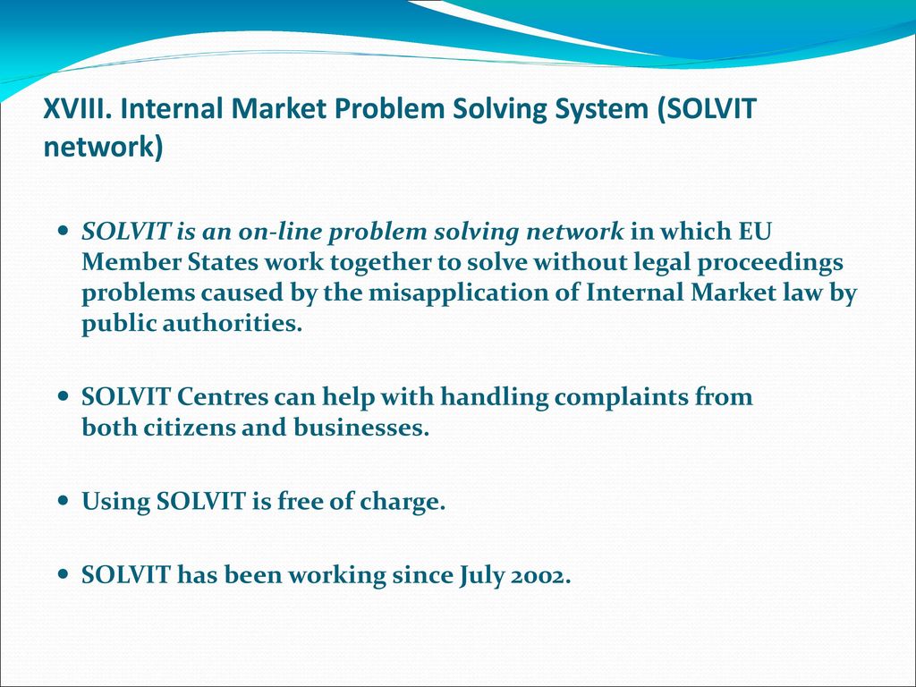 XVIII. Internal Market Problem Solving System (SOLVIT network)