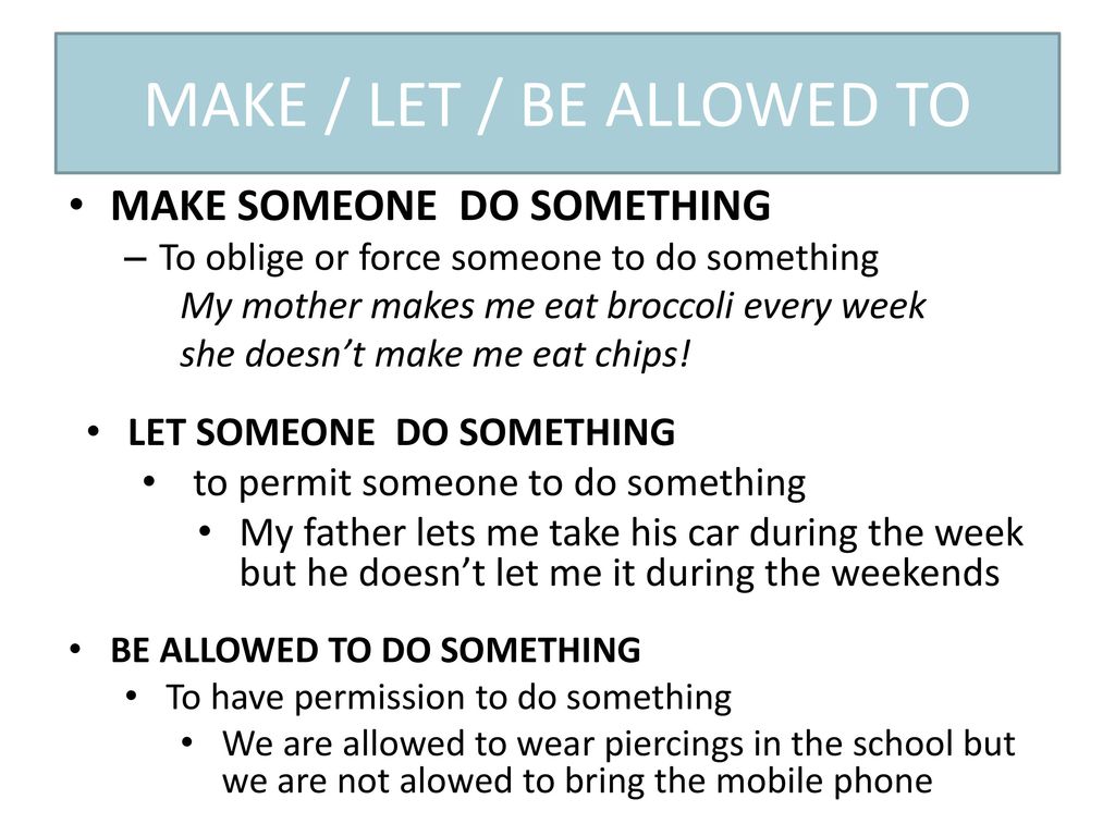 Предложения с something. Make Let allow в английском языке. Let be allowed to правило. Let make правило. Let make allow разница.