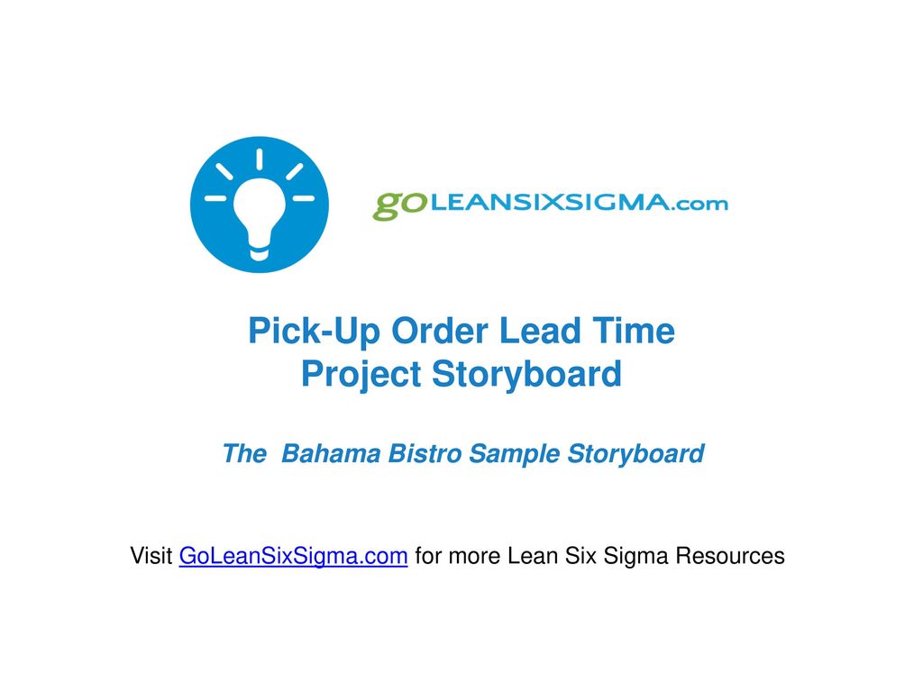 Lead order. Pick up order. Lead time Cycle time. Order up.