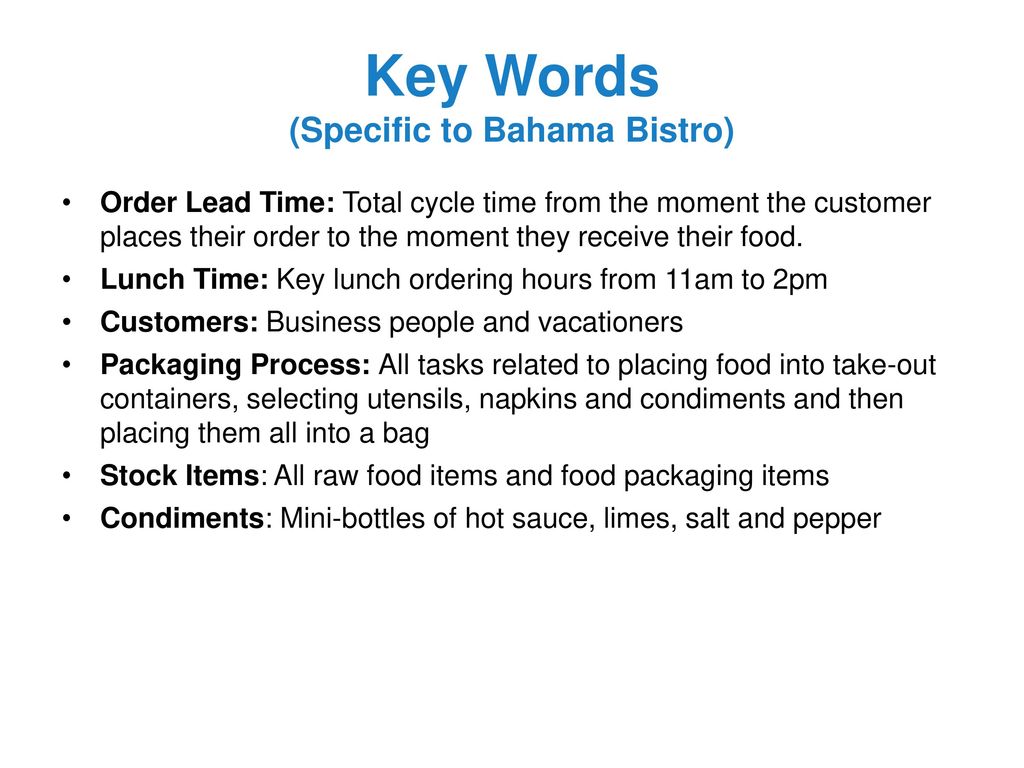 Key Words (Specific to Bahama Bistro)