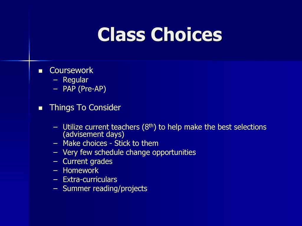 Class Choices Coursework Things To Consider Regular PAP (Pre-AP)
