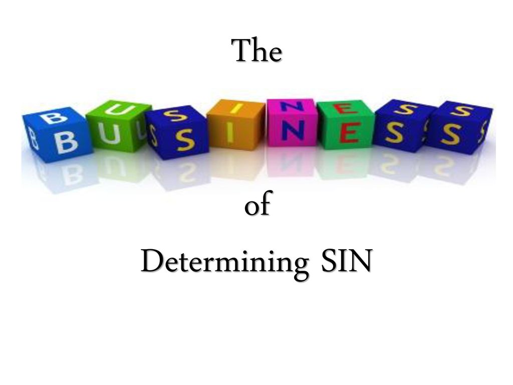 The of Determining SIN