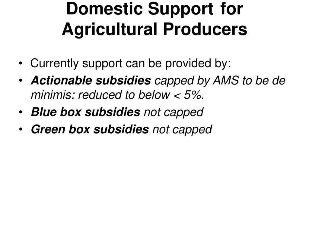 Domestic Support for Agricultural Producers