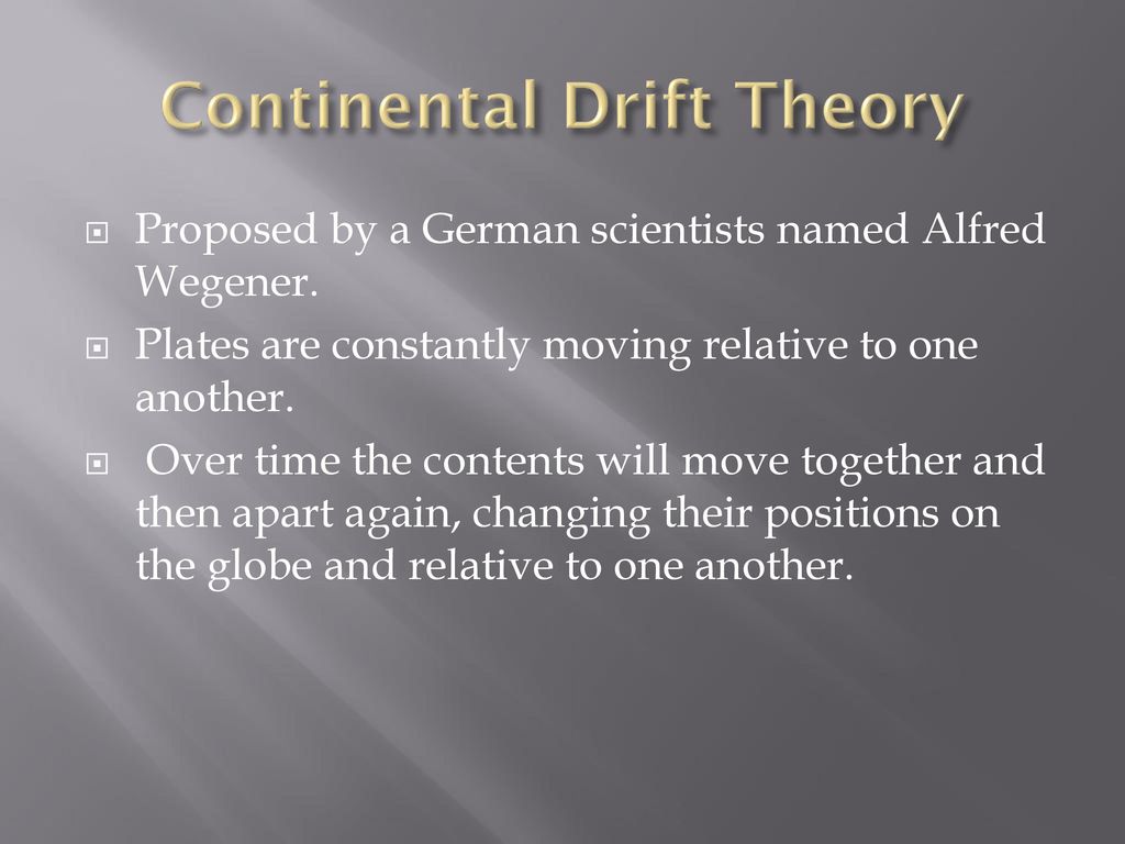 Continental Drift Theory - Ppt Download