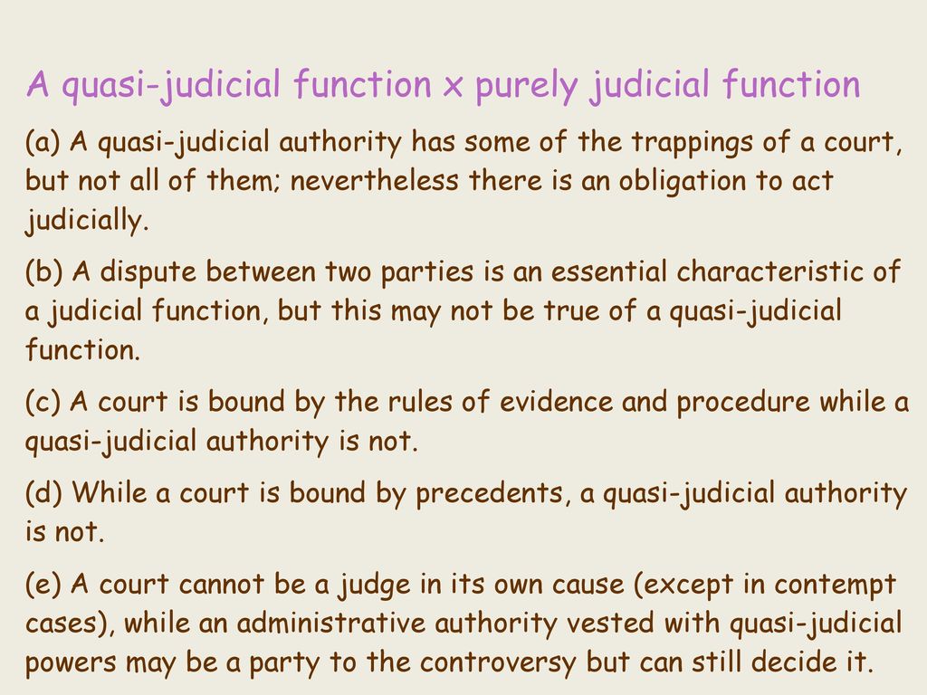 Quasi Judicial Method Process Ppt Download