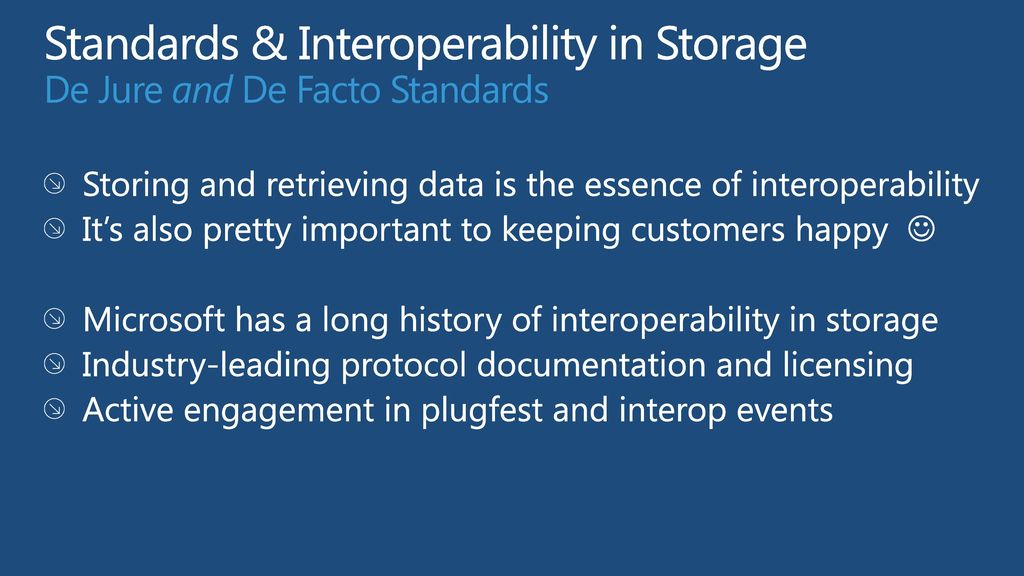 Standards & Interoperability in Storage De Jure and De Facto Standards