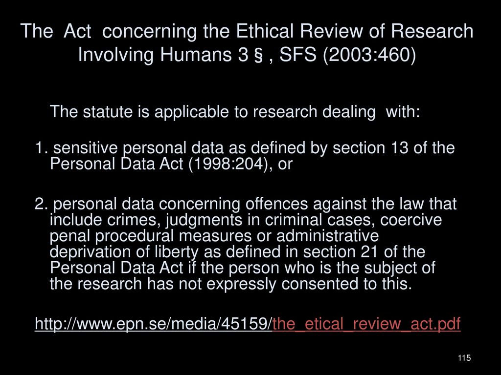 The Act concerning the Ethical Review of Research Involving Humans 3§, SFS (2003:460)