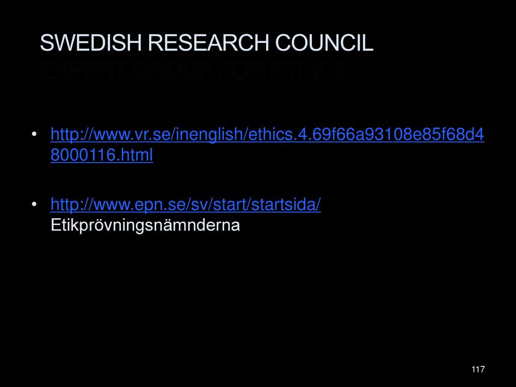 SWEDISH RESEARCH COUNCIL EXPERT GROUP FOR ETHICS