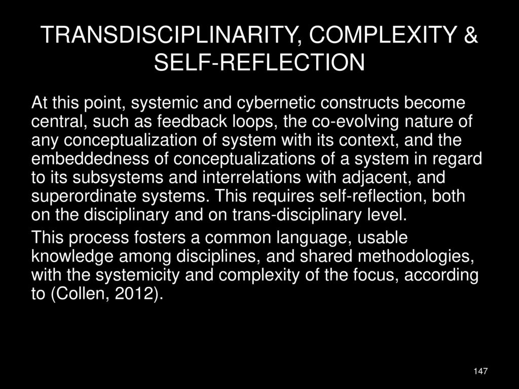 TRANSDISCIPLINARITY, COMPLEXITY & SELF-REFLECTION