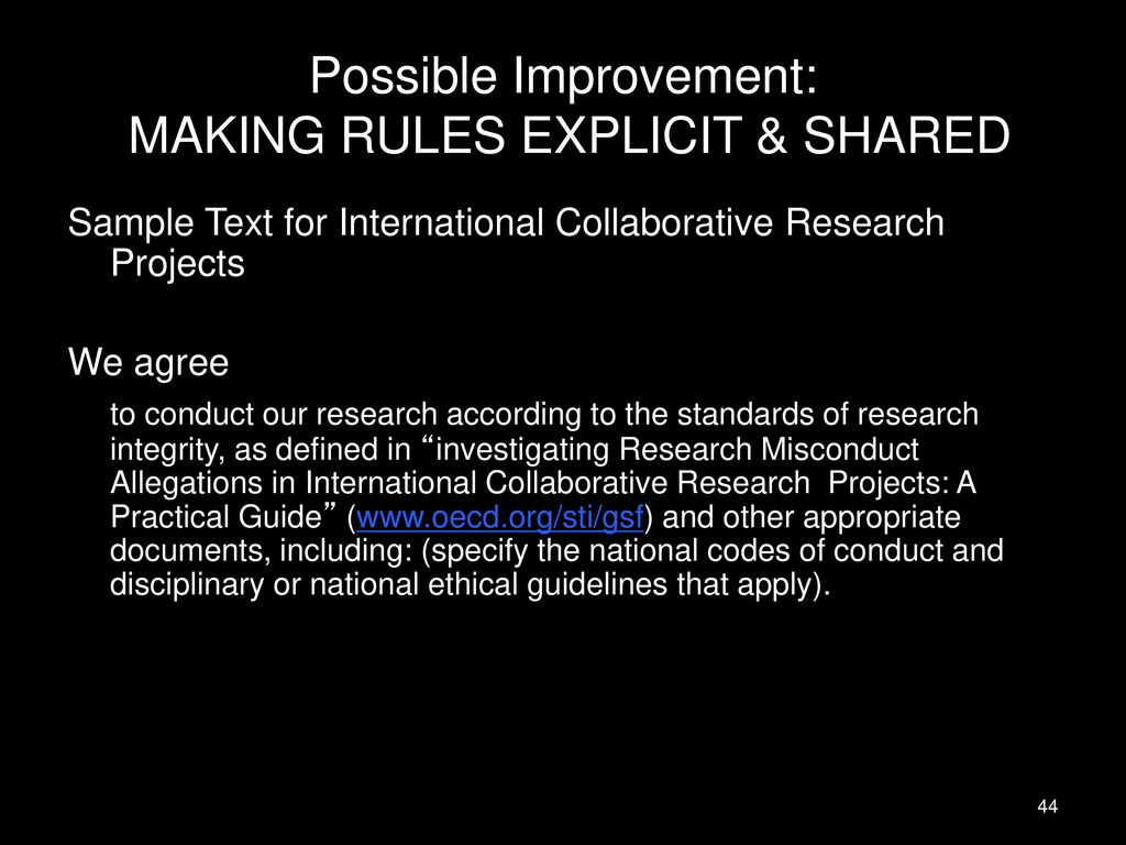 Possible Improvement: MAKING RULES EXPLICIT & SHARED