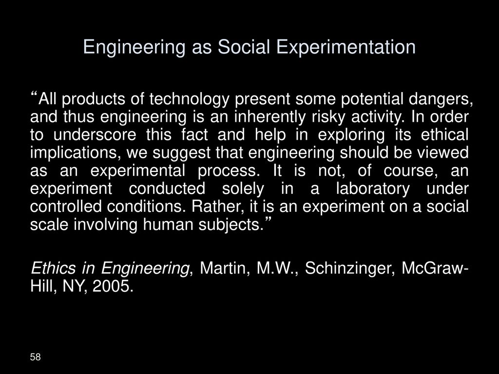 Engineering as Social Experimentation