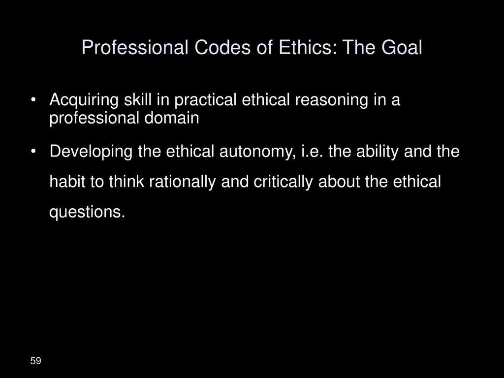 Professional Codes of Ethics: The Goal