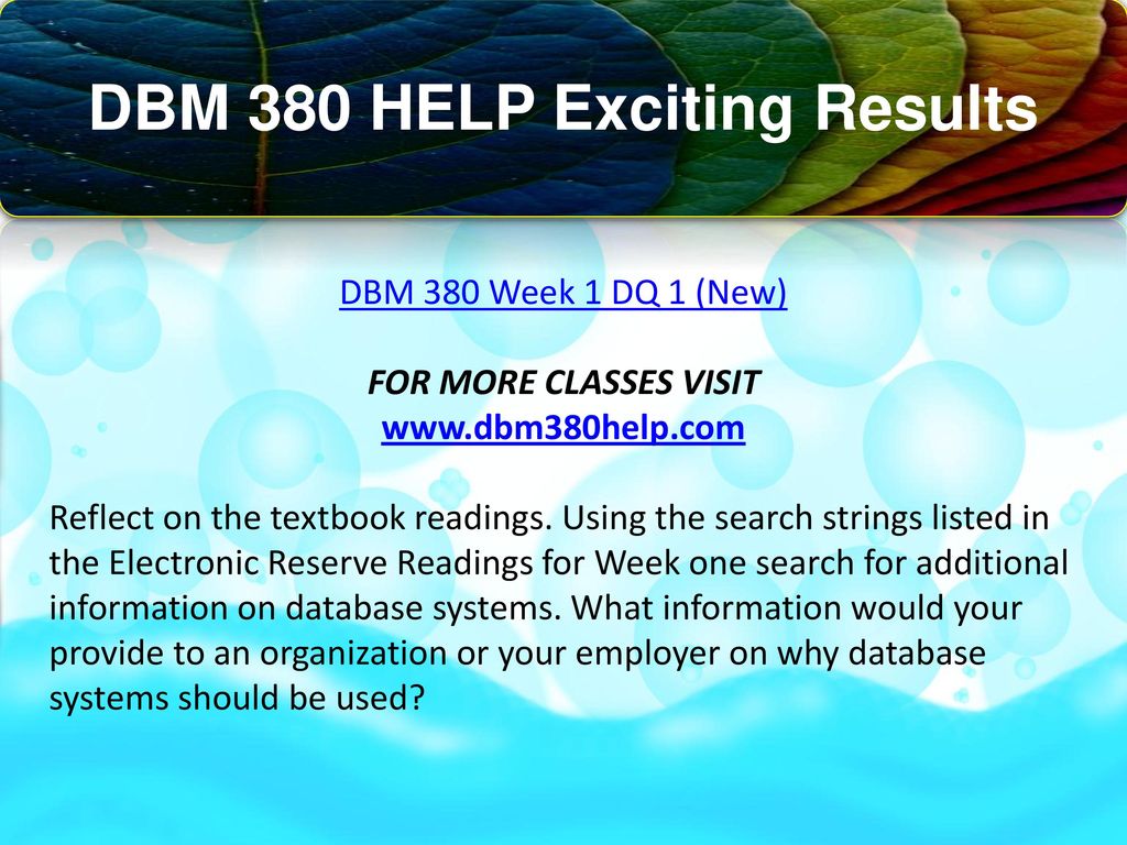 DBM 380 HELP Exciting Results