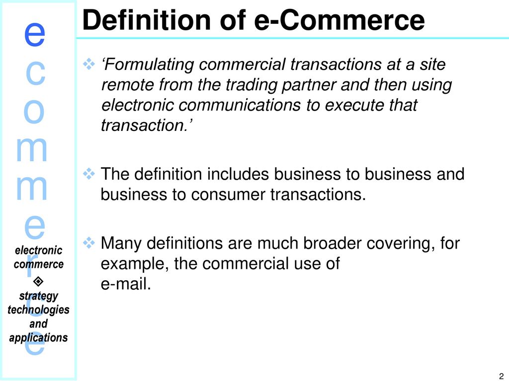 I e definition. Explain the meaning of Electronic Commerce. What is e-Commerce Definition pics.