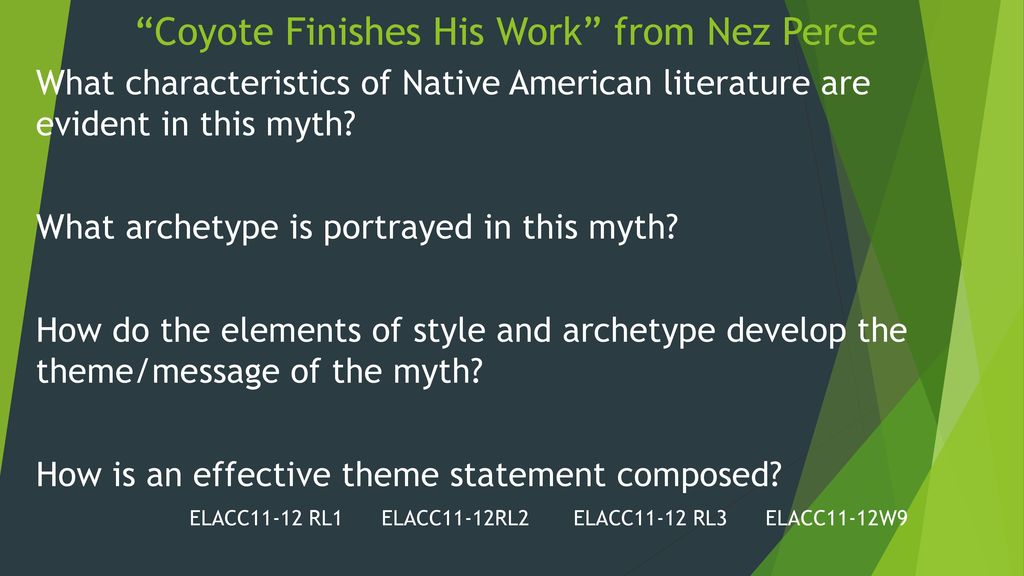 “Coyote Finishes His Work” from Nez Perce - ppt download