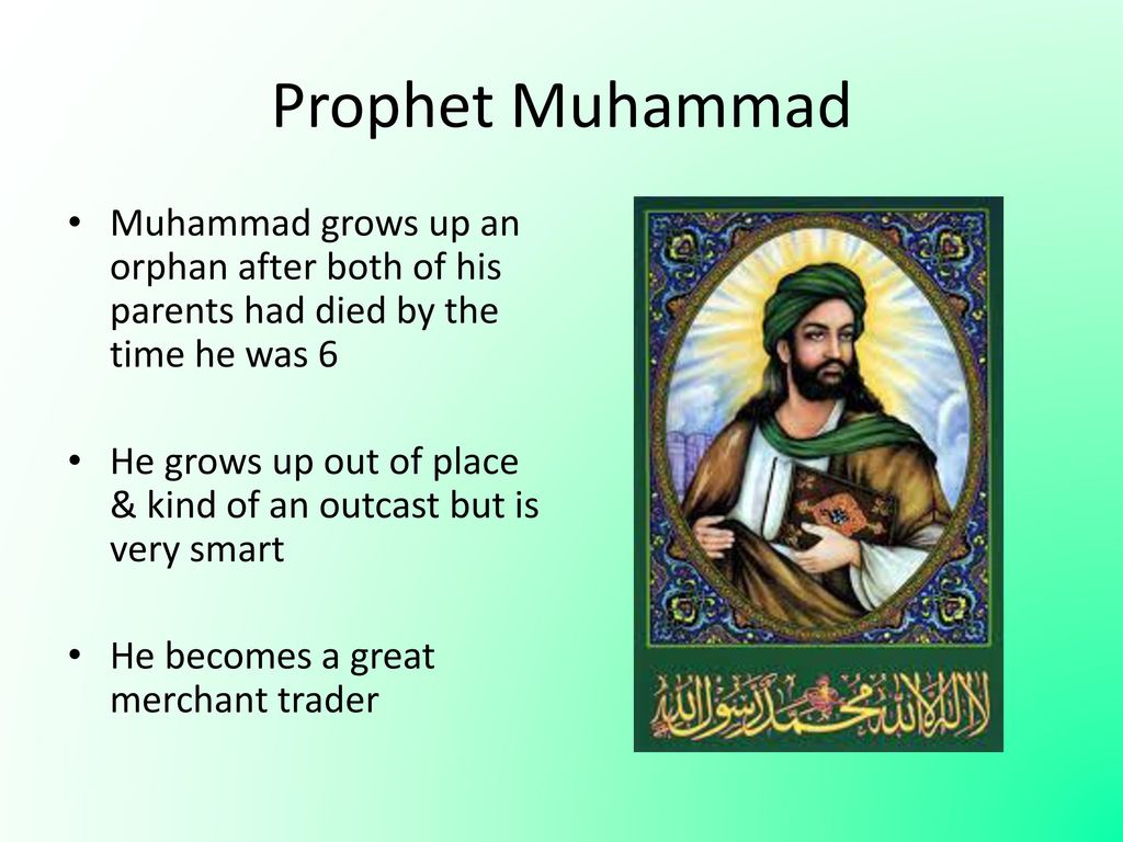Islam & Prophet Muhammad 570 . - Today - ppt download