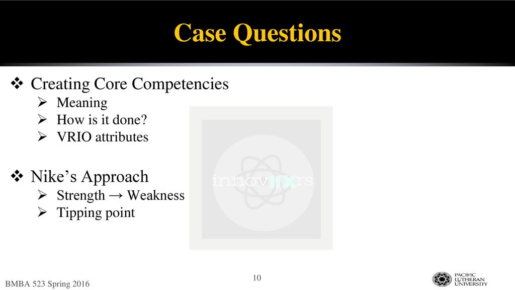 Nike's Core Competency: The Risky Business of Fairy Tales - ppt download
