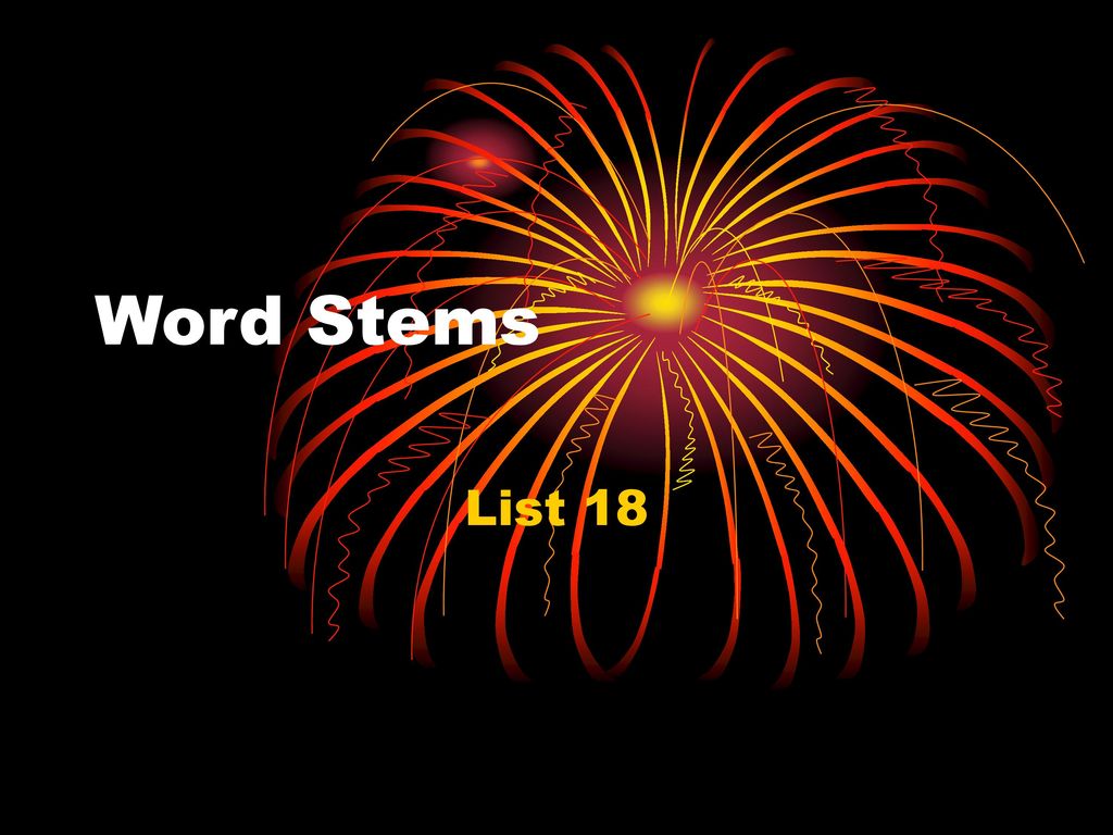 Word Stems List Ppt Download