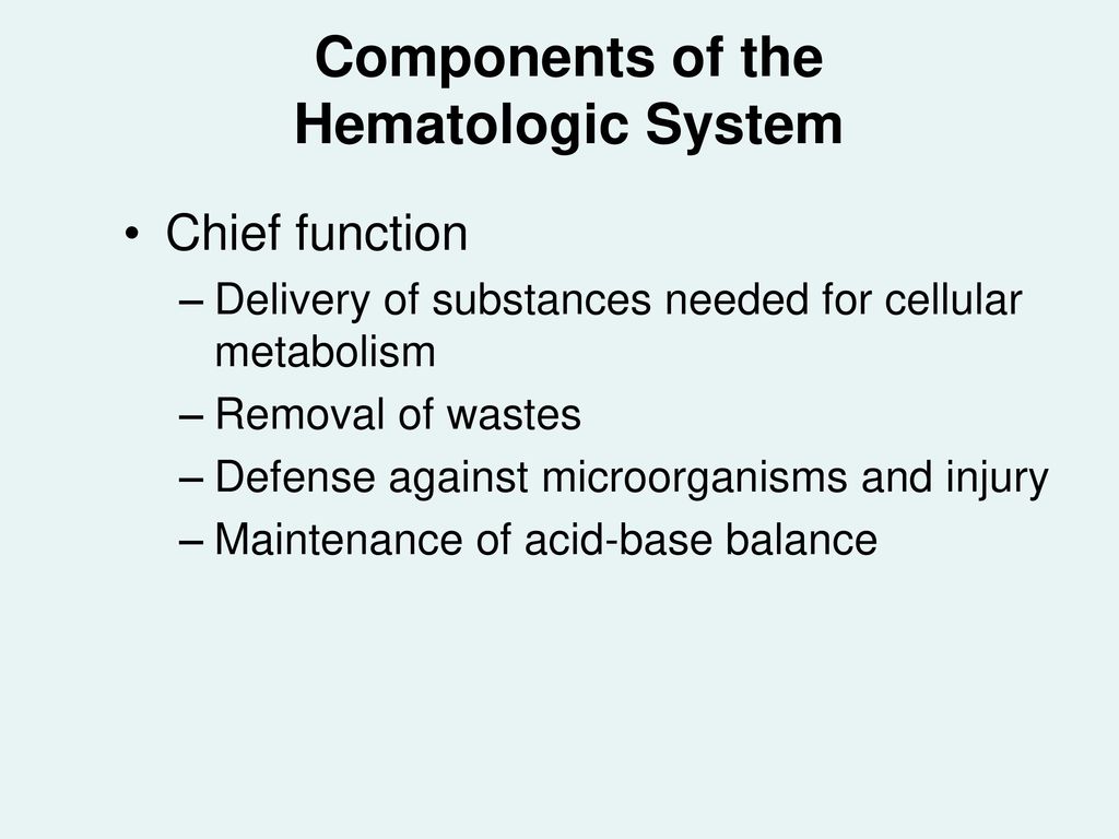 Structure And Function Of The Hematologic System - Ppt Download