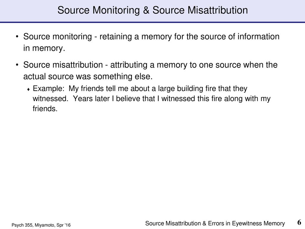 Source Monitoring & Eyewitness Memory - ppt download