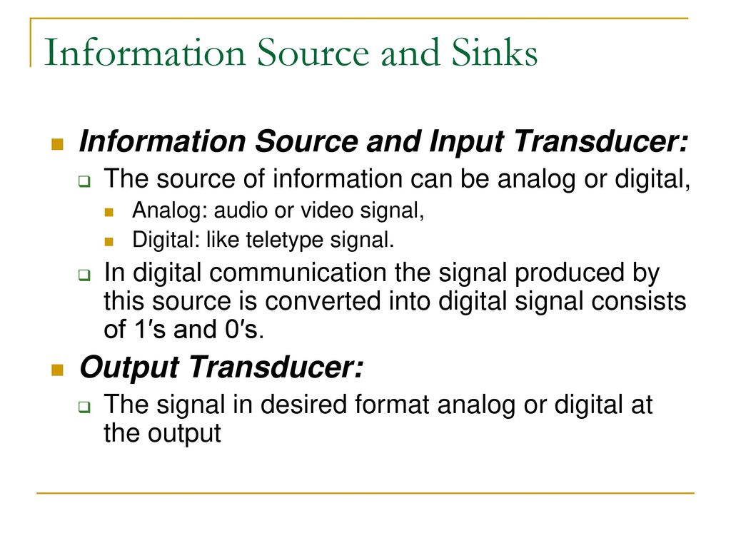 Information Source and Sinks