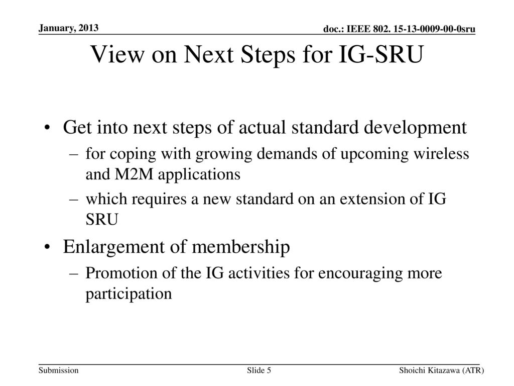 View on Next Steps for IG-SRU