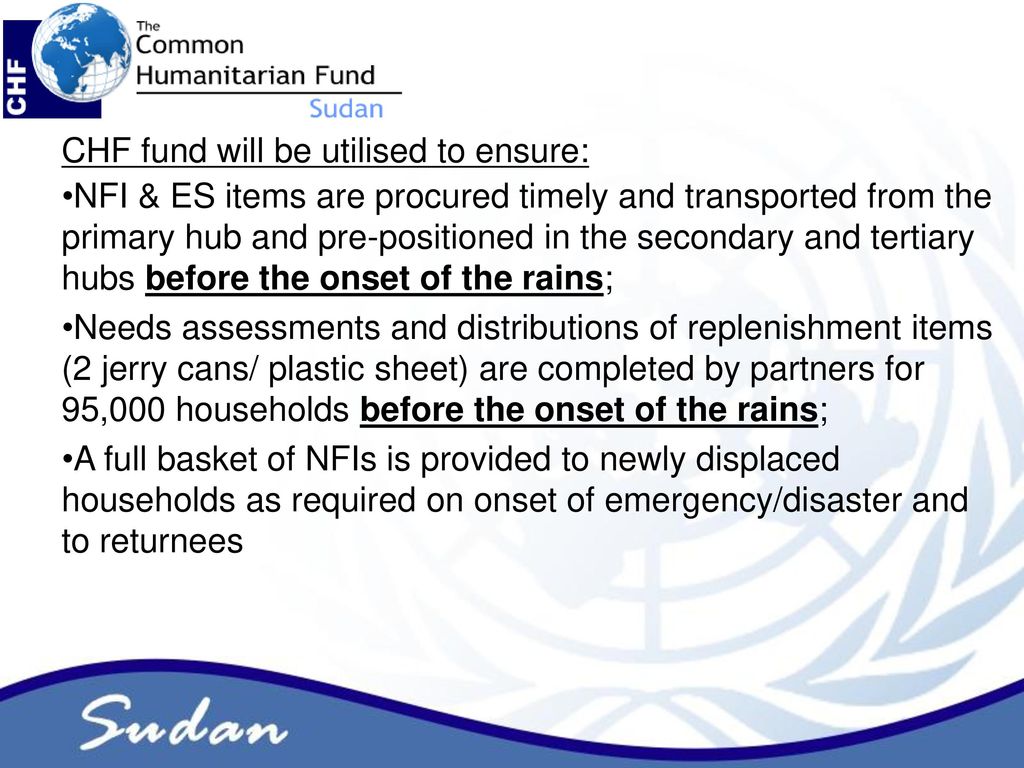 CHF fund will be utilised to ensure: