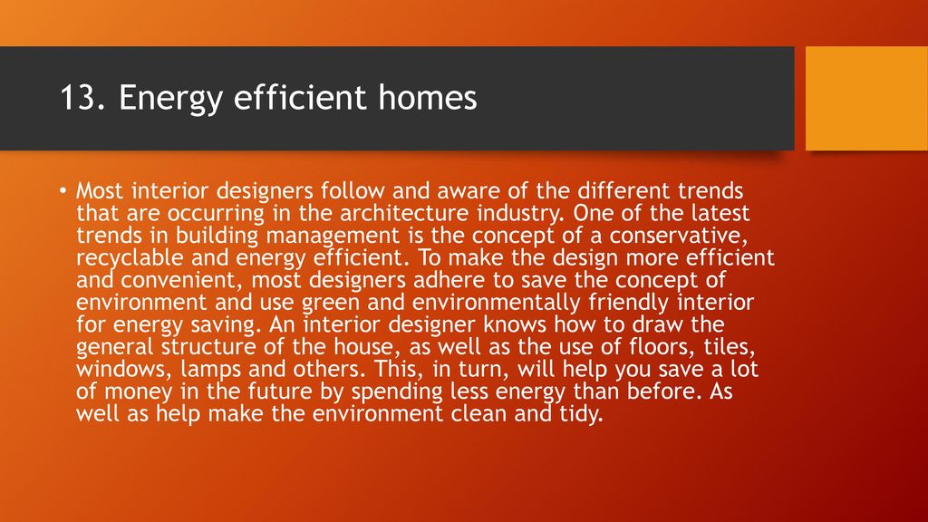13. Energy efficient homes