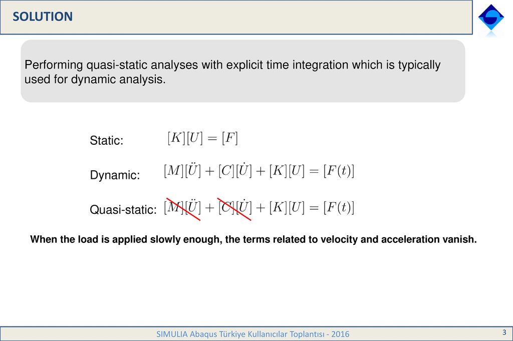 explicit methods in quasi static
