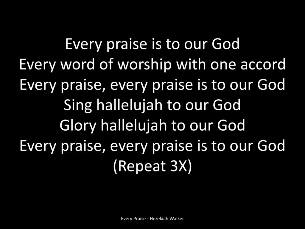 Every Praise Hezekiah Walker Link: youtube. com/watch - ppt download