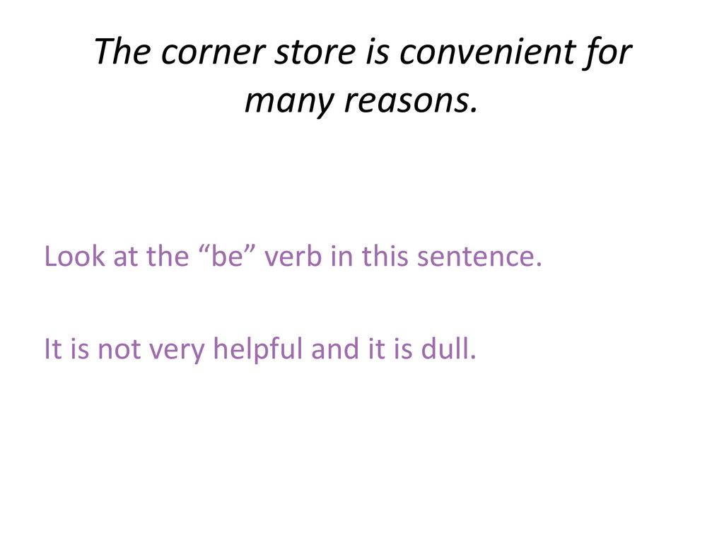 The corner store is convenient for many reasons.