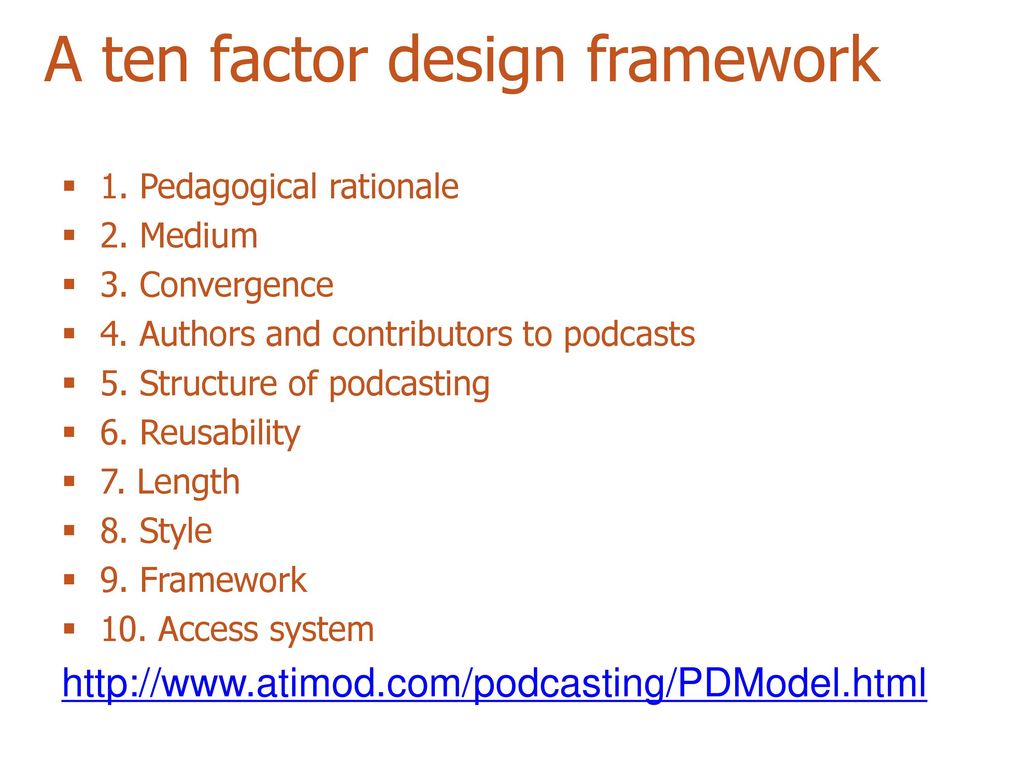 A ten factor design framework