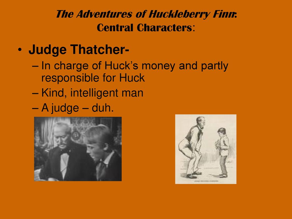 The Adventures of Huckleberry Finn: Central Characters: