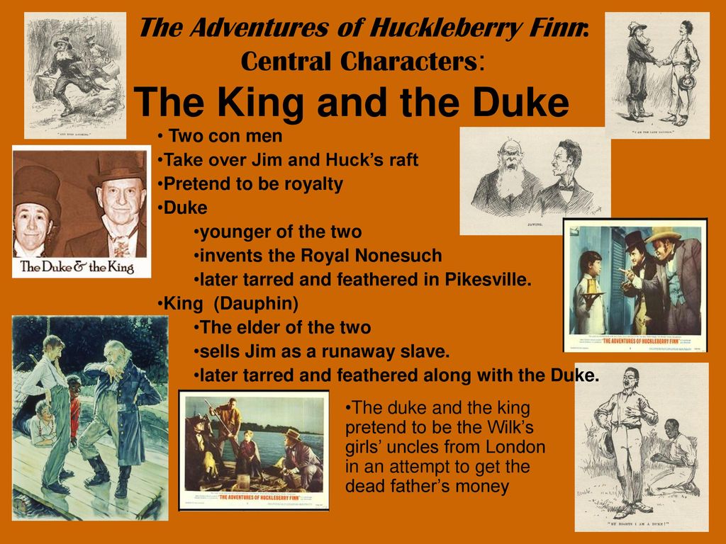 The Adventures of Huckleberry Finn: Central Characters: The King and the Duke